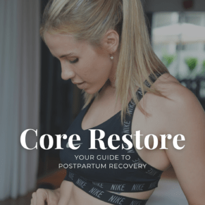 Restore your core after birth